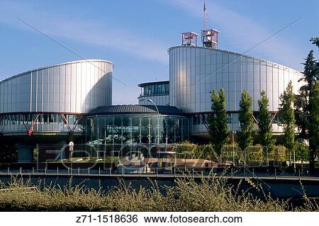 France Strasbourg European Court of Human Rights. View Large Photo Image Stock Photograph - France Strasbourg European Court of Human Rights.. Fotosearch