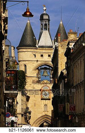 Grosse Cloche bell tower former St Eloi town gate, Bordeaux, Gironde, Aquitaine, France View Large Photo Image Stock Image - Grosse Cloche bell tower former St Eloi town gate, Bordeaux, Gironde, Aquitaine, France. Fotosearch