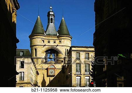 Grosse Cloche bell tower former St Eloi town gate, Bordeaux, Gironde, Aquitaine, France View Large Photo Image Stock Photo - Grosse Cloche bell tower former St Eloi town gate, Bordeaux, Gironde, Aquitaine, France. Fotosearch