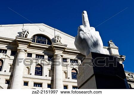 ? Middle finger? Maurizio Cattelan's sculpure the Milan stock exchange View Large Photo Image Stock Photo - ? Middle finger? Maurizio Cattelan's sculpure the Milan stock exchange. Fotosearch