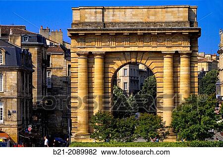 Porte de Bourgogne (1751-1755), Bordeaux, Gironde, Aquitaine, France View Large Photo Image Stock Image - Porte de Bourgogne (1751-1755), Bordeaux, Gironde, Aquitaine, France. Fotosearch