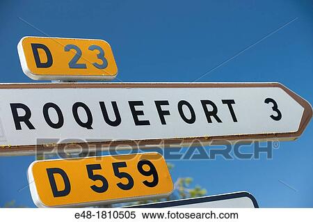 ROAD SIGN ROQUEFORT SUR SOULZON CAUSSE DU LARZAC AVEYRON FRANCE View Large Photo Image Stock Photography - ROAD SIGN ROQUEFORT SUR SOULZON CAUSSE DU LARZAC AVEYRON FRANCE. Fotosearch