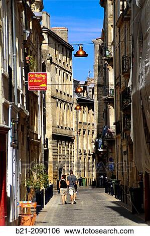 Rue Telliere in the old Bordeaux, Gironde, Aquitaine, France View Large Photo Image Stock Photograph - Rue Telliere in the old Bordeaux, Gironde, Aquitaine, France. Fotosearch