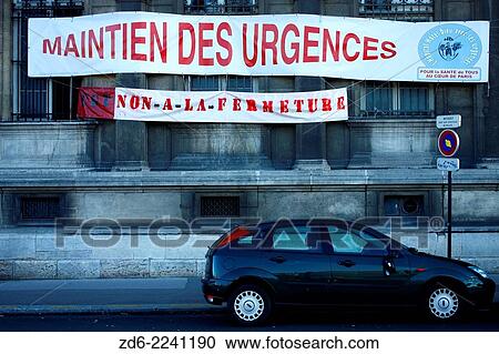 Banner against closure and for the maintenance of the emergency department of the hospital Hotel Dieu in Paris, Ile de France, France, Europe View Large Photo Image Stock Image - Banner against closure and for the maintenance of the emergency department of the hospital Hotel Dieu in Paris, Ile de France, France, Europe. Fotosearch