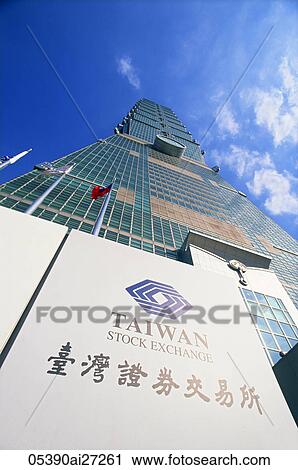 Stock Image - Taiwan, Taipei, Taiwan Stock Exchange Sign and Taipei 101 Skyscraper (1667 feet). Fotosearch