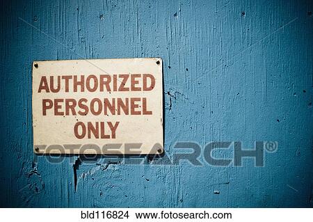 Picture - Authorized Personnel Only Sign. Fotosearch