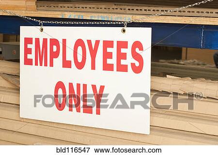 Employees Only Sign View Large Photo Image Stock Photo - Employees Only Sign. Fotosearch
