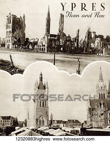 Stock Photograph - Ypres, West Flanders Then and Now. From the magazine Twenty Years After The Battlefields of 1914-1918 Then and Now by Sir Ernest Swinton published 1938.. Fotosearch