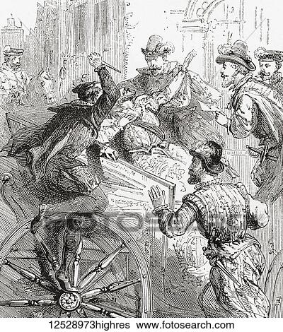 Stock Photograph - The murder of Henry IV of France in Paris, 14 May 1610 by a Catholic fanatic, Franois Ravaillac. Henry IV, 1553 1610, aka Good King Henry. King of Navarre (as Henry III) from 1572 to 1610 and King of France from 1589 to 1610. From Ward and Lock's.... Fotosearch