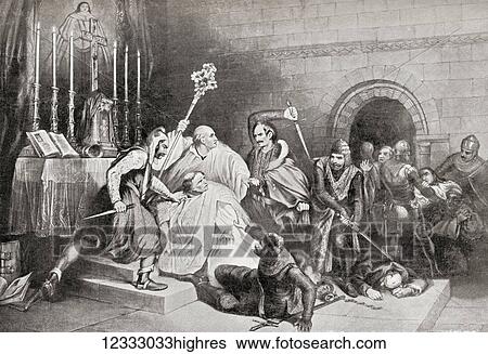 Stock Photograph - The murder of Thomas Becket in 1170 by the four knights, Reginald FitzUrse, Hugh de Morville, William de Tracy and Richard le Breton. Thomas Becket, aka Saint Thomas of Canterbury, Thomas of London and Thomas Becket, c. 1119/1120 1170. Archbishop.... Fotosearch