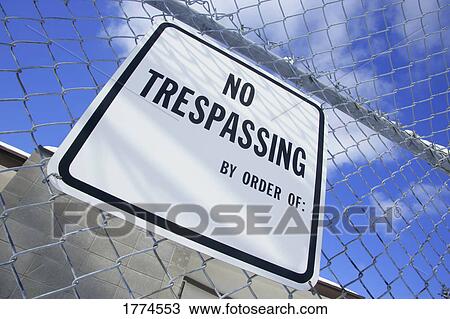 No trespassing sign View Large Photo Image Stock Image - No trespassing sign. Fotosearch