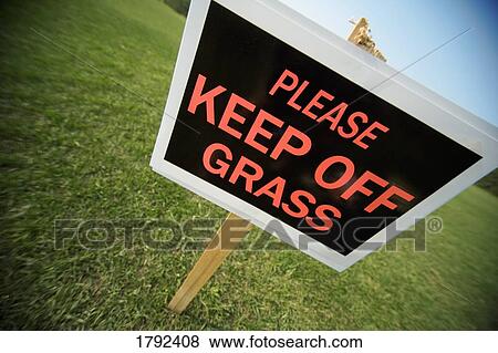 Keep off the grass sign View Large Photo Image Stock Photo - Keep off the grass sign. Fotosearch