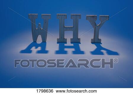 Why View Large Photo Image Stock Photograph - Why. Fotosearch