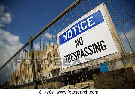 No trespassing sign View Large Photo Image Stock Photo - No trespassing sign. Fotosearch