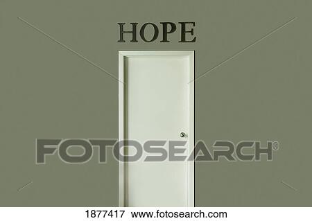 a closed door with 'hope' written above it; edmonton, alberta, canada View Large Photo Image Stock Photo - a closed door with 'hope' written above it; edmonton, alberta, canada. Fotosearch