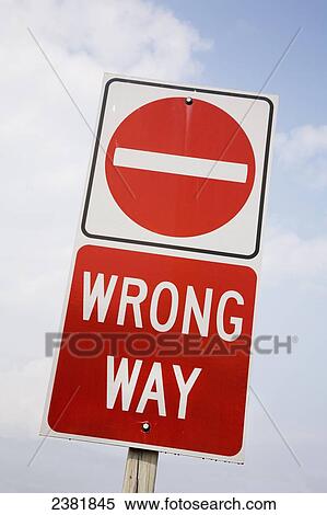 A sign depicting do not enter and wrong way; Oakville, Ontario, Canada View Large Photo Image Stock Photography - A sign depicting do not enter and wrong way; Oakville, Ontario, Canada. Fotosearch