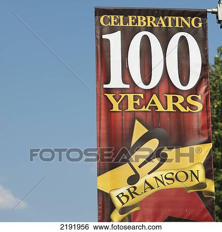 A Sign Celebrating 100 Years; Branson Missouri United States Of America View Large Photo Image Stock Photograph - A Sign Celebrating 100 Years; Branson Missouri United States Of America. Fotosearch