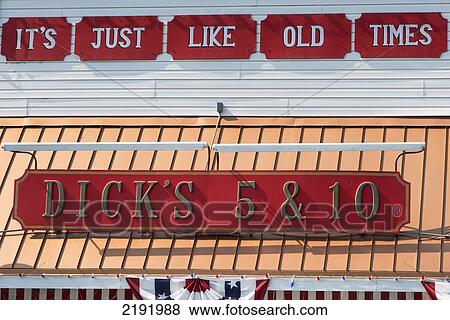 Stock Photo - A Sign On A Building For Dick's 5 & 10; Branson Missouri United States Of America. Fotosearch
