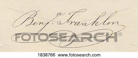 Benjamin Franklin, 1706-1790. Signature. American Statesman. View Large Photo Image Stock Photograph - Benjamin Franklin, 1706-1790. Signature. American Statesman.. Fotosearch