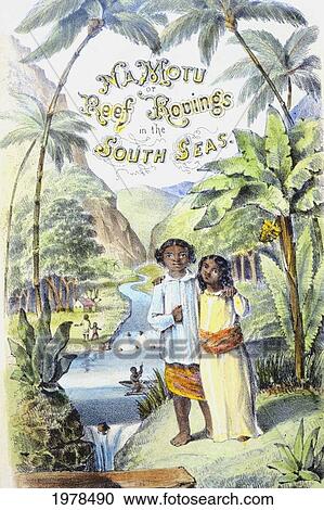 Stock Image - C. 1855 Hawaiian Children In Natural Setting, Rovings In The South Seas.. Fotosearch