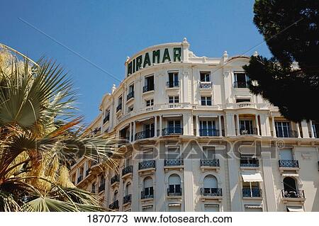 Stock Image - Cannes, Provence, France; The Hotel Miramar. Fotosearch