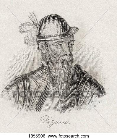 Francisco Pizarro Gonzalez 1471-1541. Spanish Conquistador, Conqueror Of Peru. From The Book Crabbs Historical Dictionary Published 1825 View Large Photo Image Stock Photograph - Francisco Pizarro Gonzalez 1471-1541. Spanish Conquistador, Conqueror Of Peru. From The Book Crabbs Historical Dictionary Published 1825. Fotosearch
