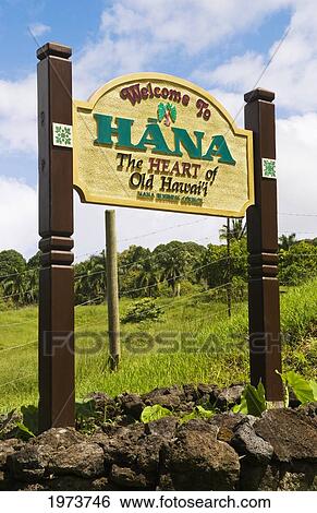 Hawaii, Maui, Hana, Welcome To Hana Sign. View Large Photo Image Stock Photograph - Hawaii, Maui, Hana, Welcome To Hana Sign.. Fotosearch
