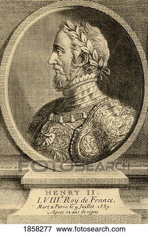 Stock Photo - Henry Ii (De Valois) Of France (1519-1559), King Of France From 1547. Photo-Etching From Painting By Biozot. From The Book ÃƒÂ¢Ã¢â€šÂ¬Ã…â€œ Lady JacksonÃƒÂ¢Ã¢â€šÂ¬Ã¢â€žÂ¢S Works, Vi. The Court Of France, IiÃƒÂ¢Ã¢â€šÂ¬Ã‚Â Published London 1899.. Fotosearch