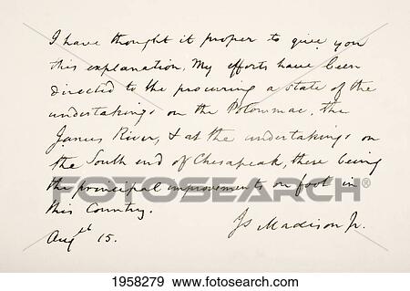 Stock Photo - James Madison, 1751 - 1836. Fourth President Of The United States Of America. Hand Writing Sample.. Fotosearch