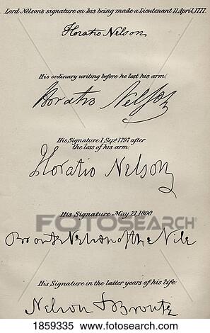 Lord Nelsons' Signatures. Horatio Nelson, Lord Nelson, Viscount Nelson, 1758-1805. British Naval Commander. Illustration By Westall. From The Book The Life Of Nelson By Robert Southey Published London, 1883. View Large Photo Image Stock Photography - Lord Nelsons' Signatures. Horatio Nelson, Lord Nelson, Viscount Nelson, 1758-1805. British Naval Commander. Illustration By Westall. From The Book The Life Of Nelson By Robert Southey Published London, 1883.. Fotosearch