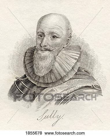 Stock Photo - Maximilien BÃƒÆ’Ã‚Â©thune Duc De Sully 1559-1641 Also Called Sovereign Prince DÃƒÂ¢Ã¢â€šÂ¬Ã¢â€žÂ¢Henrichemont Et De Bosbelle Soldier Prominent French Minister And Counsellor To Henry Iv From The Book Crabbs Historical Dictionary Published 1825. Fotosearch