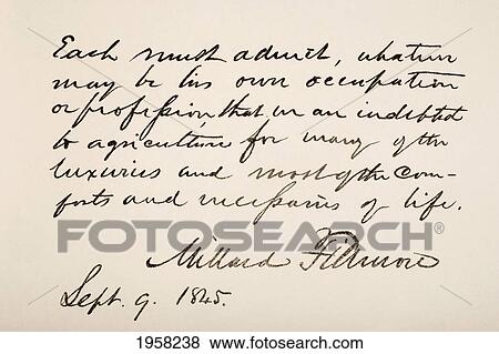 Millard Fillmore, 1800 - 1874. 13Th President Of The United States Of America. Hand Writing Sample. View Large Photo Image Stock Photo - Millard Fillmore, 1800 - 1874. 13Th President Of The United States Of America. Hand Writing Sample.. Fotosearch