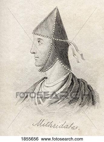 Stock Photograph - Mithridates Vi 132 ÃƒÂ¢Ã¢â€šÂ¬Ã¢â‚¬Å“63Bc Aka Mithridates The Great (Megas) And Eupator Dionysius King Of Pontus From The Book Crabbs Historical Dictionary Published 1825. Fotosearch