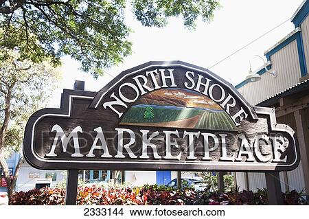 Picture - North Shore Marketplace sign; Oahu, Hawaii, United States of America. Fotosearch