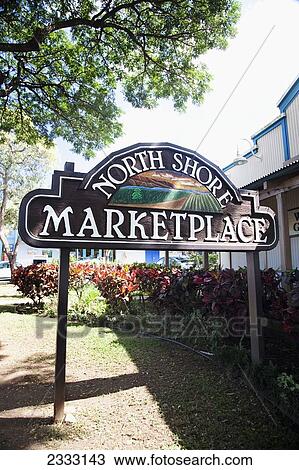 North Shore Marketplace sign; Oahu, Hawaii, United States of America View Large Photo Image Stock Image - North Shore Marketplace sign; Oahu, Hawaii, United States of America. Fotosearch