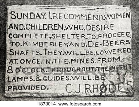 Picture - Placard Erected By Cecil Rhodes During The Bombardment Of Kimberley, Allowing Women And Children To Shelter In The Kimberley Mine. From The Book South Africa And The Transvaal War By Louis Creswicke, Published 1900.. Fotosearch