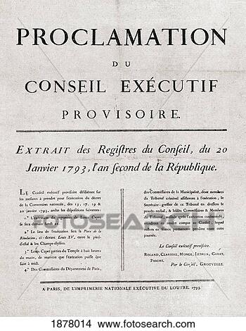Picture - Proclamation Of The Executive Council Showing The Order For The Execution Of Louis Xvi. From The Book Short History Of The English People By J. R. Green, Published London 1893. Fotosearch