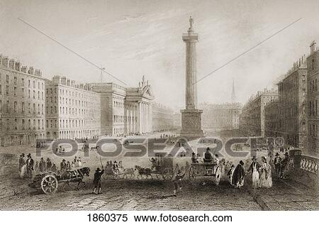 Stock Photography - Sackville Street, Dublin, Ireland. Drawn By W. H. Bartlett, Engraved By H. Griffiths. From ÃƒÆ’Ã‚Â´The Scenery And Antiquities Of IrelandÃƒÆ’Ã‚Â¶ By N. P. Willis And J. Stirling Coyne. Illustrated From Drawings By W. H. Bartlett. Published London C. 1841.. Fotosearch