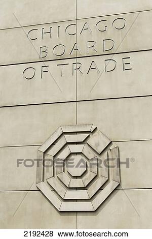 Stock Photo - Sign For The Chicago Board Of Trade On The Side Of A Building; Chicago Illinois United States Of America. Fotosearch