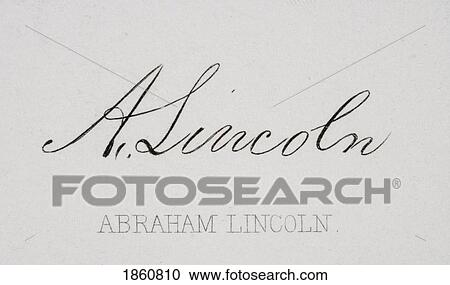 Stock Image - Signature Of Abraham Lincoln 1809 To 1865 16Th President Of The United States 1861 To 65. Fotosearch