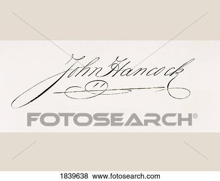 Stock Photo - Signature Of John Hancock 1737-1793. American Revolutionary Leader. Signatory Of Declaration Of Independence.. Fotosearch