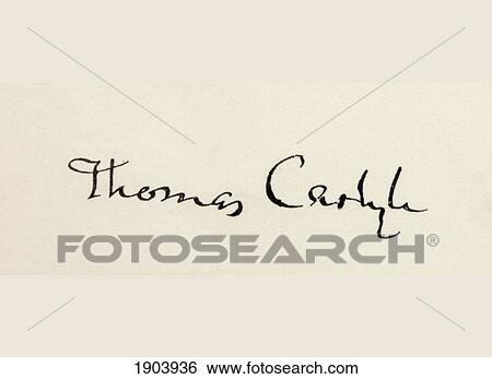 Stock Photograph - Signature Of Thomas Carlyle, 1795 To 1881. Scottish Satirical Writer, Essayist, Historian And Teacher. From A 19Th Century Illustration.. Fotosearch