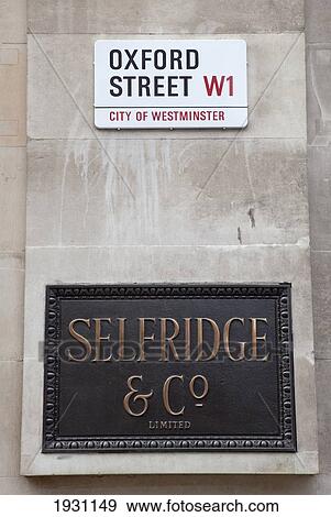 Stock Photo - Street sign and outside Selfriges, Oxford Street, London, England, UK, London, England, UK.. Fotosearch