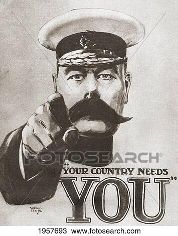 The 1914 British Wartime Recruitment Poster Depicting Lord Kitchener With The Words Your Country Needs You. From The Story Of Seventy Momentous Years, Published By Odhams Press 1937. View Large Photo Image Stock Image - The 1914 British Wartime Recruitment Poster Depicting Lord Kitchener With The Words Your Country Needs You. From The Story Of Seventy Momentous Years, Published By Odhams Press 1937.. Fotosearch