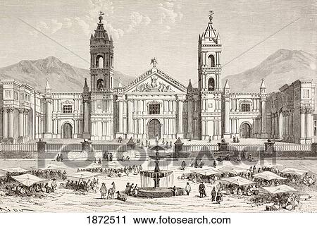 The Cathedral And Plaza De Armas At Arequipa, Peru, In The 19Th Century. From A 19Th Century Illustration. View Large Photo Image Stock Image - The Cathedral And Plaza De Armas At Arequipa, Peru, In The 19Th Century. From A 19Th Century Illustration.. Fotosearch
