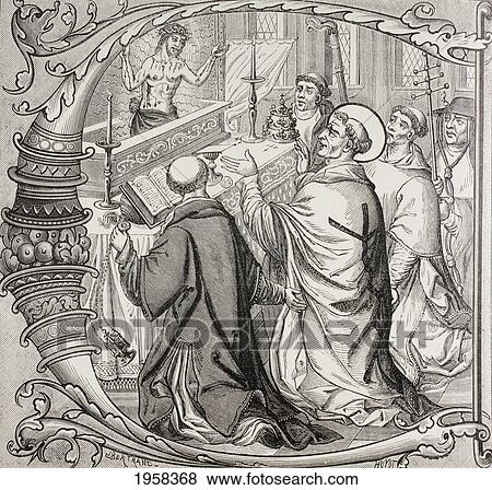 The Mass Of Saint Gregory The Great And The Apparition Of Jesus Christ As The Man Of Sorrows. After A Work In A 15Th Century Missal. From Military And Religious Life In The Middle Ages By Paul Lacroix Published London Circa 1880. View Large Photo Image Stock Photo - The Mass Of Saint Gregory The Great And The Apparition Of Jesus Christ As The Man Of Sorrows. After A Work In A 15Th Century Missal. From Military And Religious Life In The Middle Ages By Paul Lacroix Published London Circa 1880.. Fotosearch