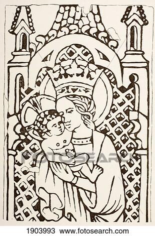 The Virgin Mary Holding The Infant Jesus. After A 15Th Century Work. From Les Artes Au Moyen Age, Published Paris 1873. View Large Photo Image Stock Image - The Virgin Mary Holding The Infant Jesus. After A 15Th Century Work. From Les Artes Au Moyen Age, Published Paris 1873.. Fotosearch