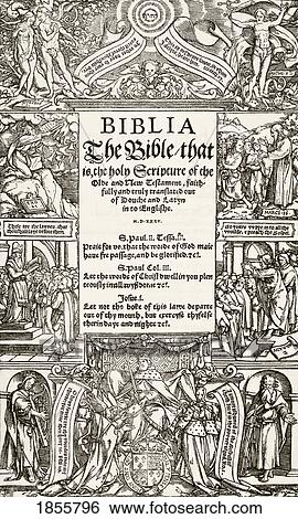 Title Page Of The Coverdale Bible Printed 1535. From The National And Domestic History Of England By William Aubrey Published London Circa 1890 View Large Photo Image Stock Photograph - Title Page Of The Coverdale Bible Printed 1535. From The National And Domestic History Of England By William Aubrey Published London Circa 1890. Fotosearch