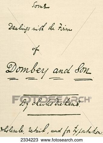 Title Page To Manuscript Of Dombey And Son In Charles Dickens Own Hand Writing. Charles John Huffam Dickens, 1812 € View Large Photo Image Stock Image - Title Page To Manuscript Of Dombey And Son In Charles Dickens Own Hand Writing. Charles John Huffam Dickens, 1812 €. Fotosearch