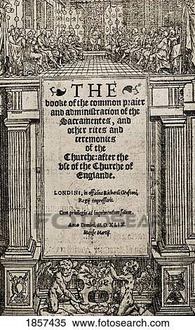 Stock Photography - Title Page To The First Edition (1549) Of The Book Of Common Prayer.. Fotosearch